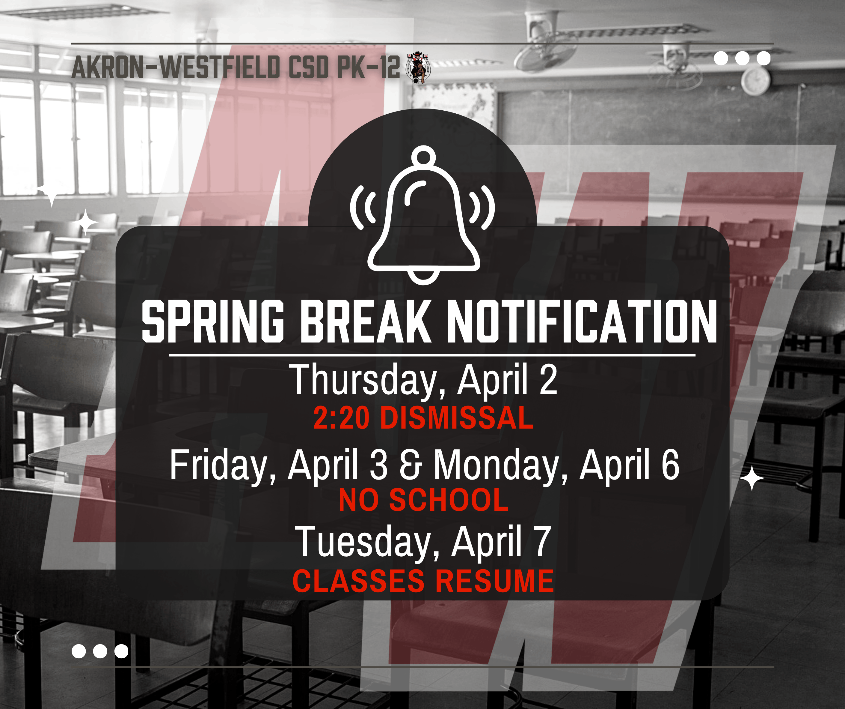 Spring Break Notification